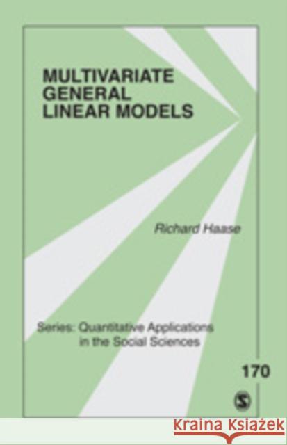 Multivariate General Linear Models Richard Haase 9781412972499 0