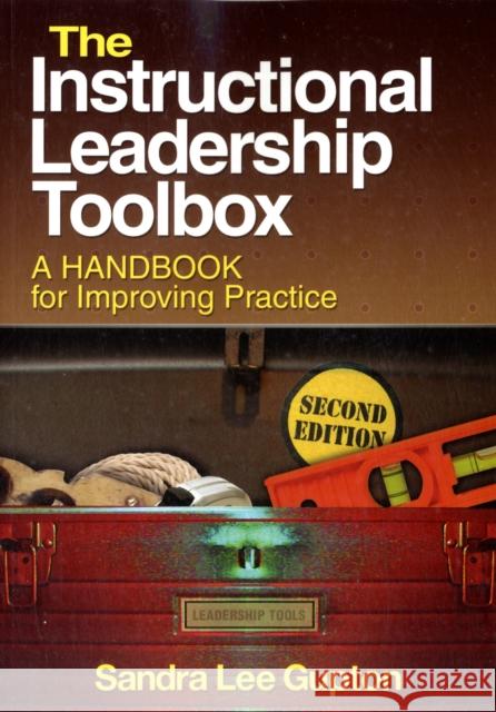 Instructional Leadership Toolbox: A Handbook for Improving Practice Gupton, Sandra L. 9781412975407 Corwin Press