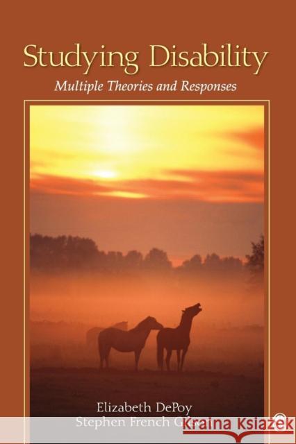 Studying Disability: Multiple Theories and Responses Depoy, Elizabeth G. 9781412975766 Sage Publications (CA)