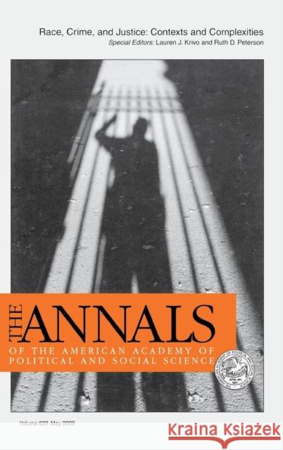 Race, Crime, and Justice: Contexts and Complexities Ruth Delois Peterson Lauren Krivo 9781412976565 Sage Publications (CA)