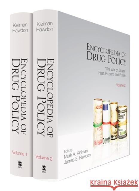 Encyclopedia of Drug Policy Mark Kleiman 9781412976954 Sage Publications (CA)
