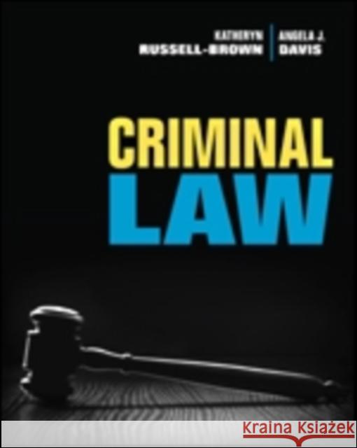 Criminal Law Katheryn Russell-Brown Angela J. Davis 9781412977890