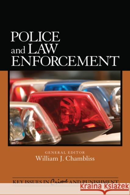Police and Law Enforcement William J. Chambliss 9781412978590 Sage Publications (CA)