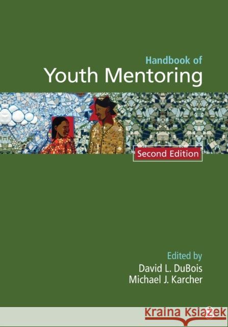 Handbook of Youth Mentoring David L DuBois 9781412980142