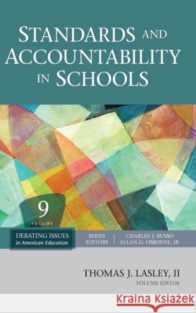 Standards and Accountability in Schools Thomas J Lasley 9781412987660