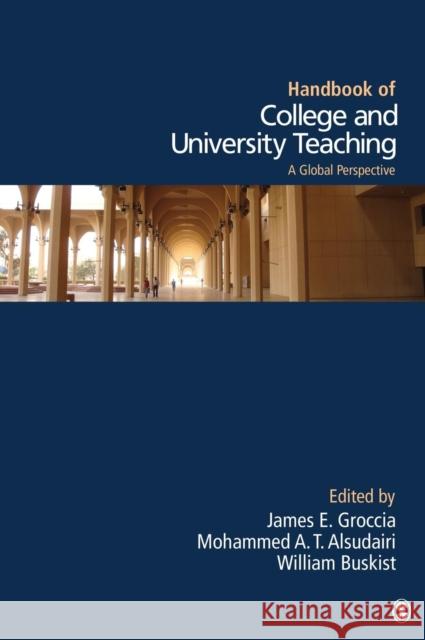 Handbook of College and University Teaching: A Global Perspective Groccia, James E. 9781412988155 Sage Publications (CA)