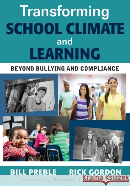 Transforming School Climate and Learning: Beyond Bullying and Compliance Preble, William K. 9781412992688