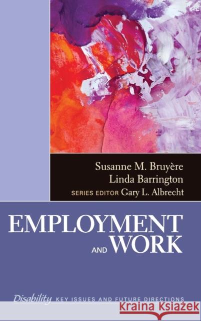 Employment and Work, Volume 6 Bruyère, Susanne Marie 9781412992923