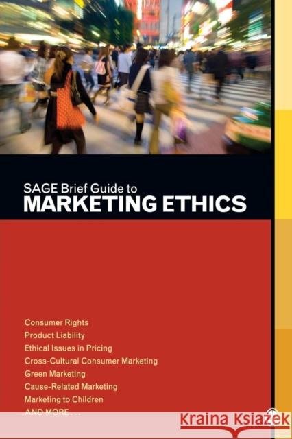 Sage Brief Guide to Marketing Ethics Publications, Sage 9781412995146 0