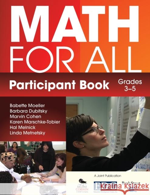 Math for All Participant Book, Grades 3-5 Moeller, Babette 9781412995214 Corwin Press