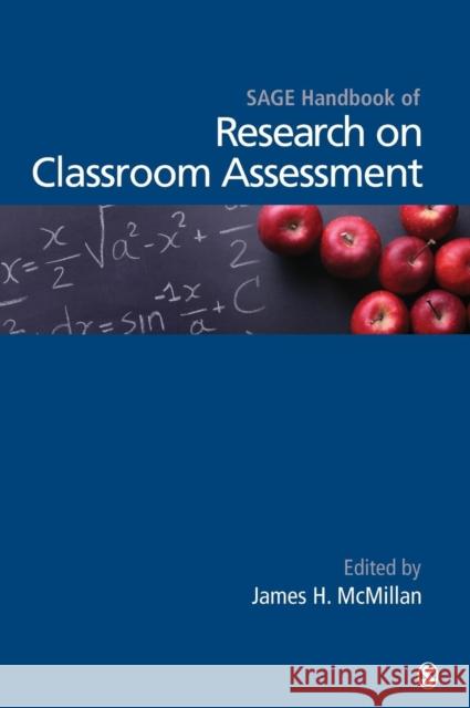 Sage Handbook of Research on Classroom Assessment McMillan, James H. 9781412995870