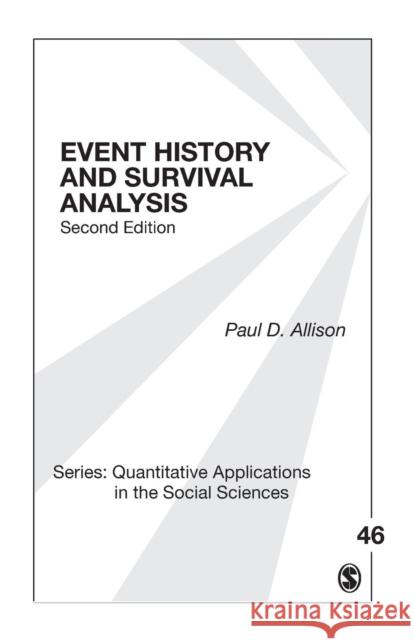 Event History and Survival Analysis Paul D. Allison 9781412997706 Sage Publications (CA)