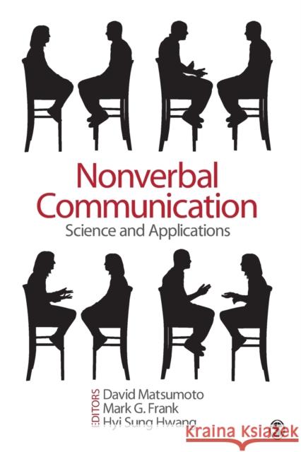 Nonverbal Communication: Science and Applications Matsumoto, David 9781412999304