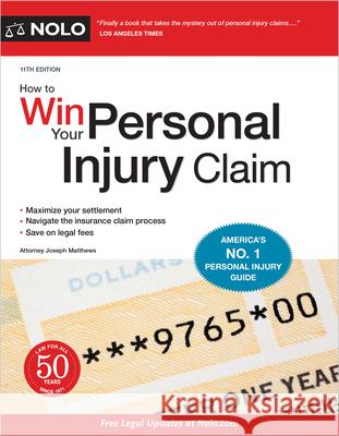 How to Win Your Personal Injury Claim  9781413328981 NOLO