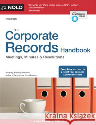 The Corporate Records Handbook: Meetings, Minutes & Resolutions  9781413329599 NOLO