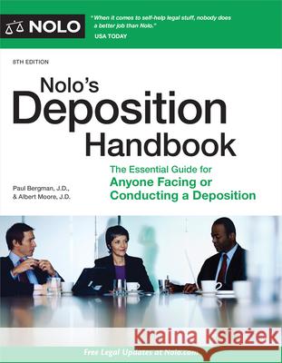 Nolo's Deposition Handbook: The Essential Guide for Anyone Facing or Conducting a Deposition  9781413329872 
