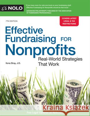 Effective Fundraising for Nonprofits: Real-World Strategies That Work  9781413329896 NOLO