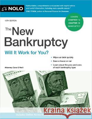 The New Bankruptcy: Will It Work for You?  9781413331110 NOLO