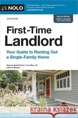 First-Time Landlord: Your Guide to Renting Out a Single-Family Home  9781413331288 NOLO