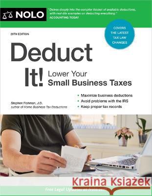 Deduct It!: Lower Your Small Business Taxes  9781413331356 NOLO