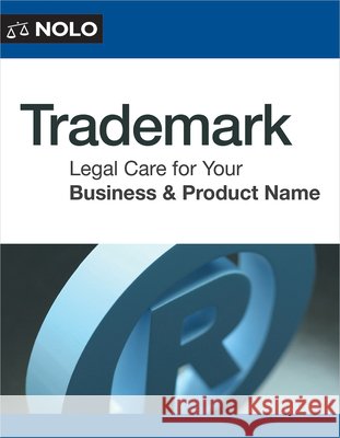 Trademark: Legal Care for Your Business & Product Name  9781413332469 NOLO