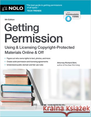 Getting Permission: Using & Licensing Copyright-Protected Materials Online & Off Richard Stim 9781413333732 NOLO