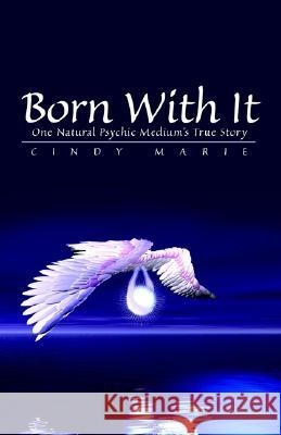 Born With It Cindy Marie 9781413424041 Xlibris