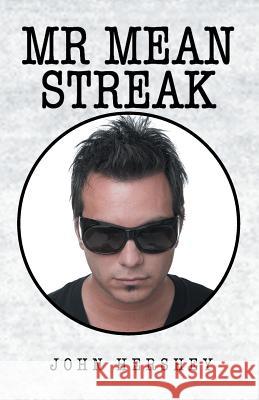 Mr. Mean Streak John Hershey 9781413435764