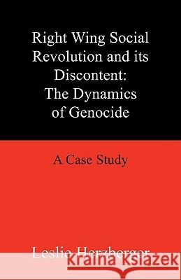 The Dynamics of Genocide Leslie Herzberger 9781413436143