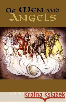 Of Men and Angels Paul L. Daniell 9781413438468