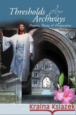 Thresholds & Archways Victor Murray 9781413440416 Borders Personal Publishing