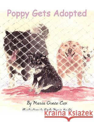 Poppy Gets Adopted Maria Greco Cox 9781413446609