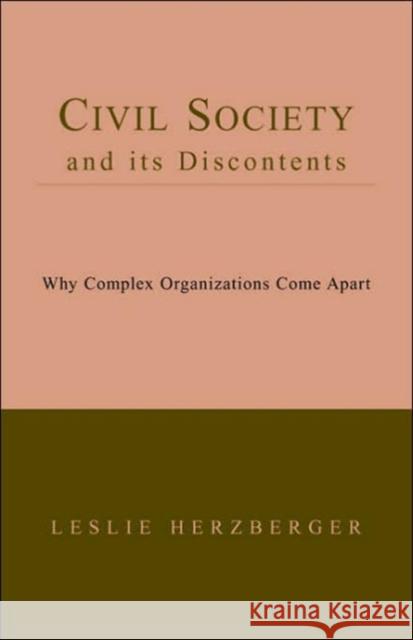 Civil Society and Its Discontents Leslie Herzberger 9781413455878