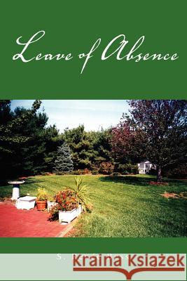 Leave of Absence Renee S. Bess 9781413458824