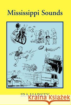 Mississippi Sounds Ira Harkey 9781413463293