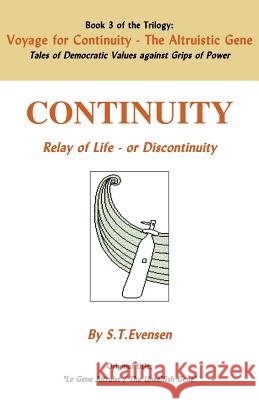 Voyage for Continuity - Book 3 S. T. Evensen 9781413484076