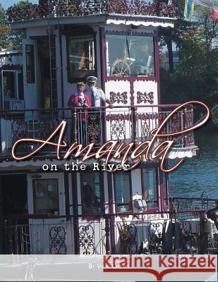 Amanda on the River Vicki Childs 9781413484762 Xlibris Us