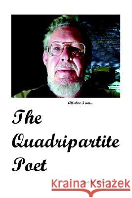 The Quadripartite Poet Jack , W. Dukes 9781413487251 XLIBRIS CORPORATION