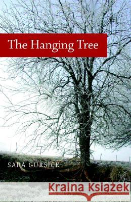 The Hanging Tree Sara Gursick 9781413491388 Xlibris Corporation