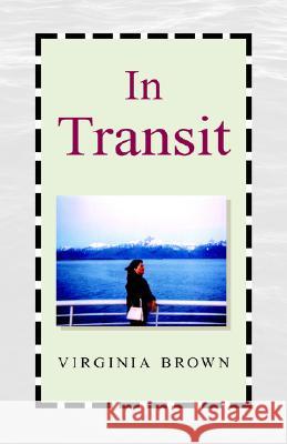 In Transit Virginia Brown 9781413491791 Pen & Ivy