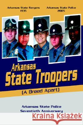 Arkansas State Troopers Dempsie Coffman 9781413497151