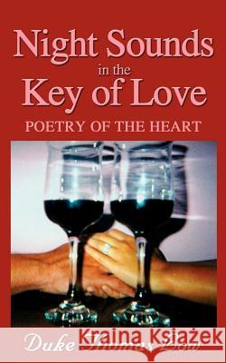 Night Sounds in the Key of Love Duke Thomas Low 9781414001296