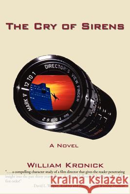 The Cry of Sirens William Kronick 9781414005607 Authorhouse