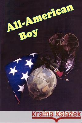 All-American Boy Eric Clayton 9781414010809 Authorhouse