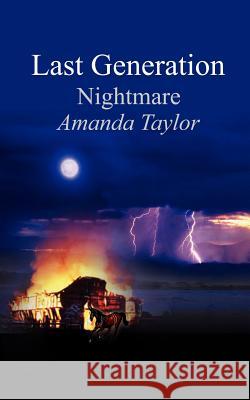 Last Generation: Nightmare Taylor, Amanda 9781414014562