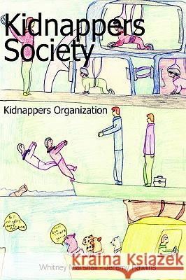 Kidnappers Society Whitney Marshall-Jeremy Rawlins 9781414015408