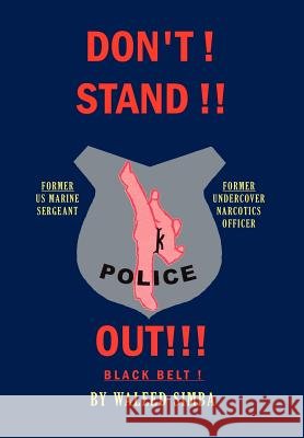 Don't Stand Out!!! Waleed Simba 9781414033471