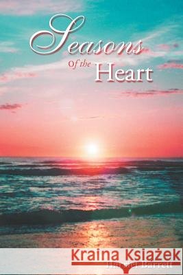 Seasons of the Heart Harriet Barrett 9781414059068