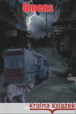 Omens Jim W. Coleman 9781414070520 Authorhouse