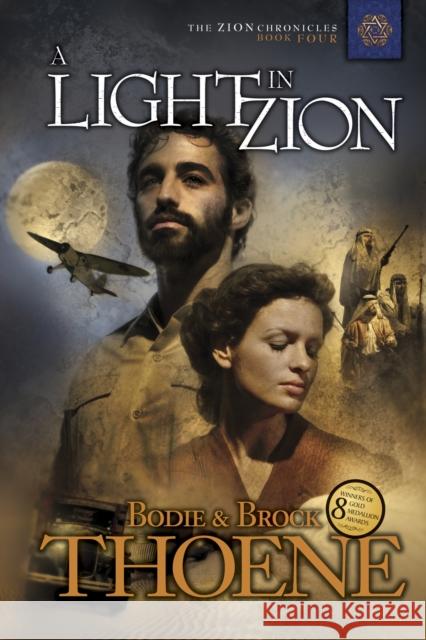 A Light in Zion Thoene, Bodie 9781414301051 Tyndale House Publishers